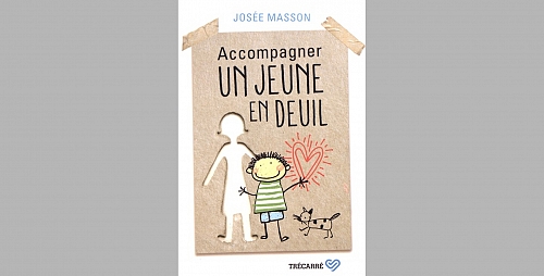 Josée Masson - Accompagner un jeune en deuil